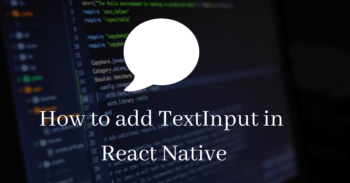 How to add TextInput in React Native