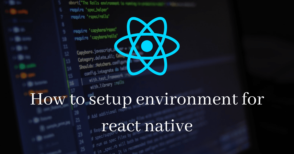 How to setup environment in react native